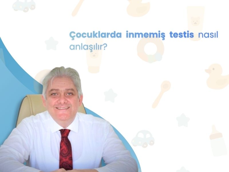 cocuklarda-inmemis-testis-nasil-anlasili
